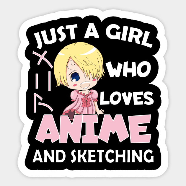 Just a Girl Who Loves anime and sketching Sticker by Boba Art Store